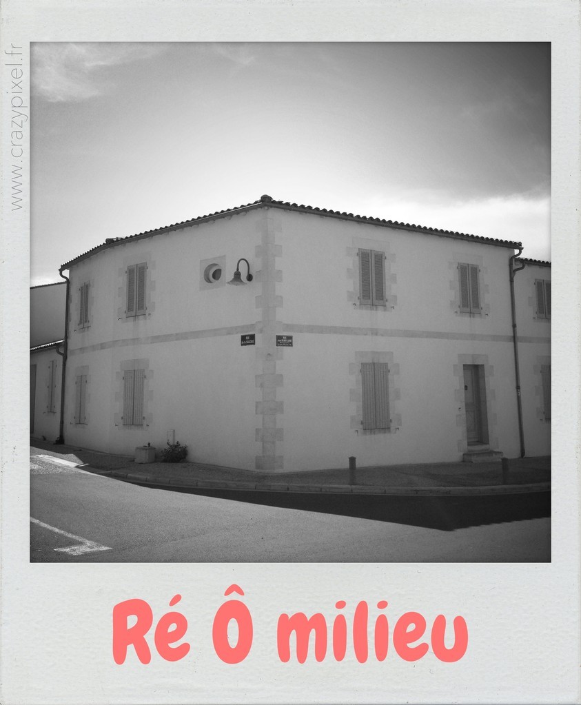 Polareid Ré o milieu ©Crazy Pixel Polareid maison île de Ré